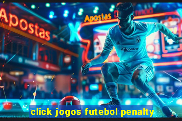 click jogos futebol penalty